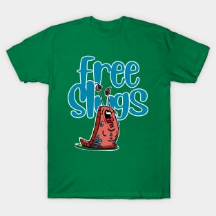 Free Slugs Funny Gardening T-Shirt